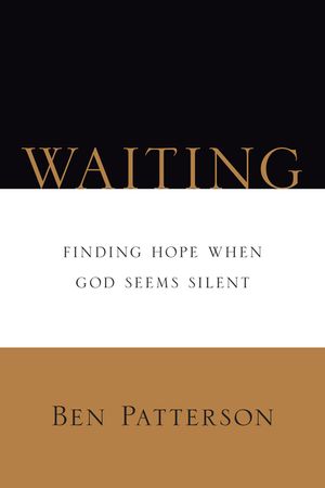 Waiting: Finding Hope When God Seems Silent image number 0