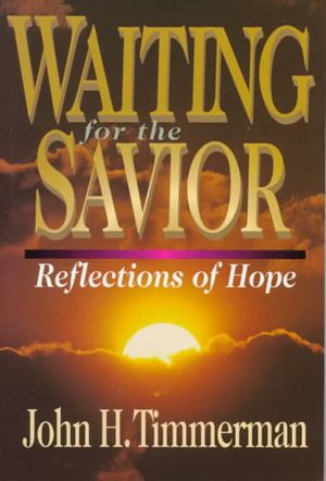 Waiting for the Savior: Reflections of Hope image number 0