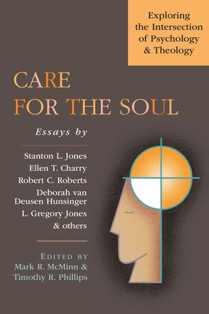 Care for the Soul: Exploring the Intersection of Psychology & Theology image number 0