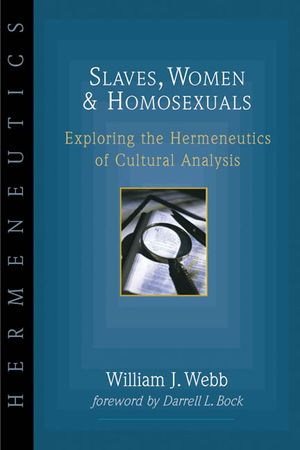 Slaves, Women Homosexuals: Exploring the Hermeneutics of Cultural Analysis image number 0