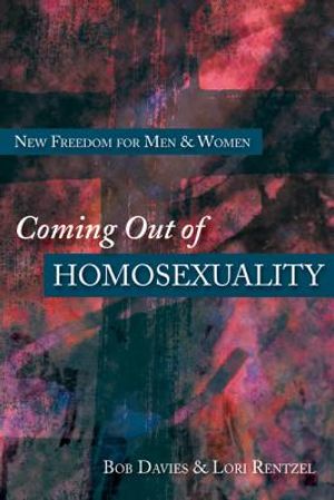 Coming Out of Homosexuality: New Freedom for Men and Women image number 0
