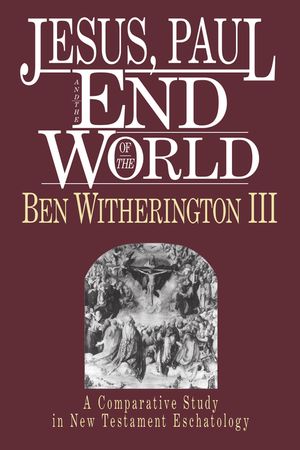 Jesus, Paul and the End of the World image number 0