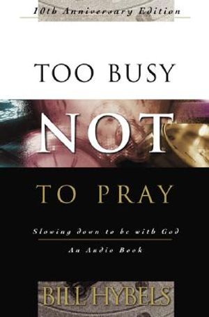 Too Busy Not to Pray Audio Tape image number 0