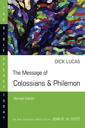 The Message of Colossians & Philemon image number 0
