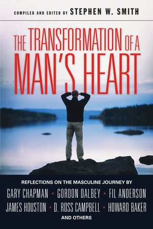 The Transformation of a Man's Heart: Reflections on the Masculine Journey image number 0