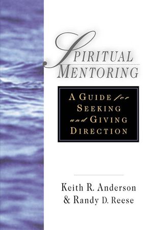 Spiritual Mentoring: A Guide for Seeking Giving Direction image number 0