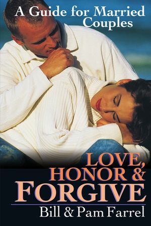 Love, Honor & Forgive: A Guide for Married Couples image number 0