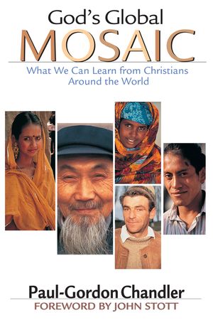 God's Global Mosaic: What We Can Learn from Christians Around the World image number 0