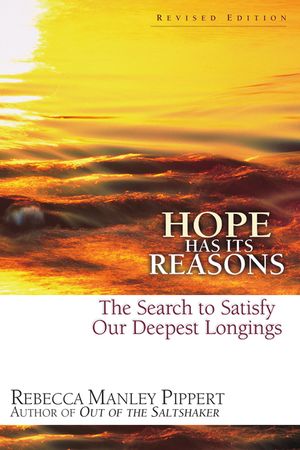 Hope Has Its Reasons: The Search to Satisfy Our Deepest Longings image number 0