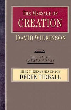 The Message of Creation: Encountering the Lord of the Universe image number 0