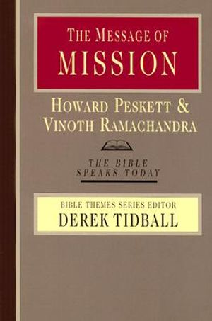 The Message of Mission: The Glory of Christ in All Time and Space image number 0