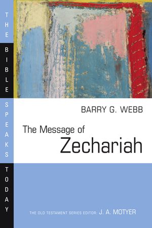 The Message of Zechariah: Your Kingdom Come image number 0