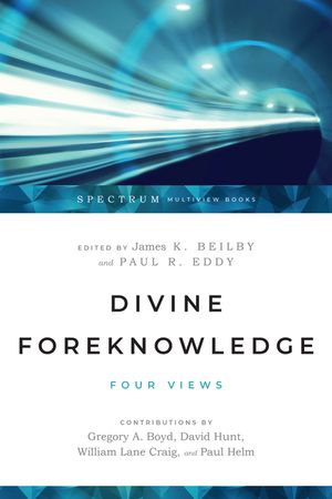 Divine Foreknowledge: Four Views image number 0