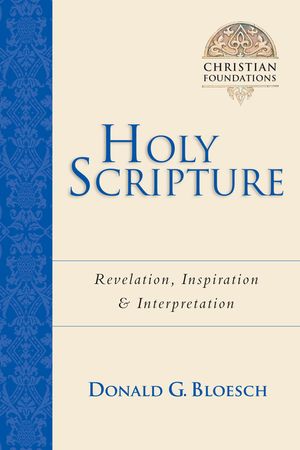 Holy Scripture: Revelation, Inspiration Interpretation image number 0