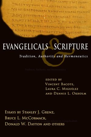 Evangelicals & Scripture: Tradition, Authority and Hermeneutics image number 0