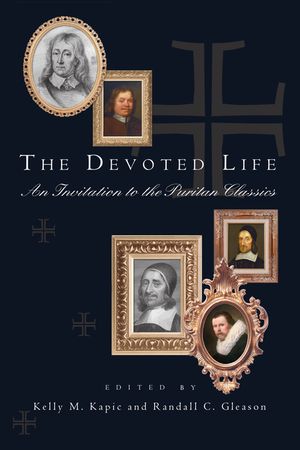 The Devoted Life: An Invitation to the Puritan Classics image number 0