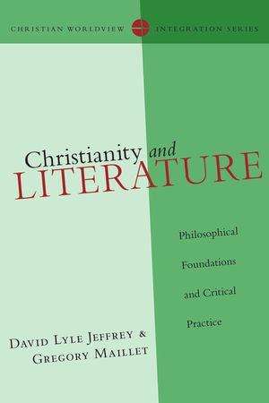 Christianity and Literature: Philosophical Foundations and Critical Practice image number 0