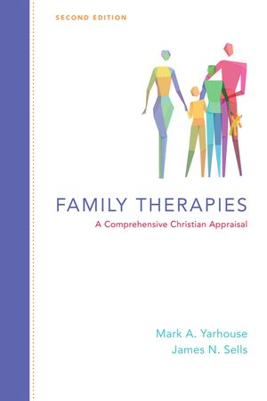 Family Therapies: A Comprehensive Christian Appraisal image number 0