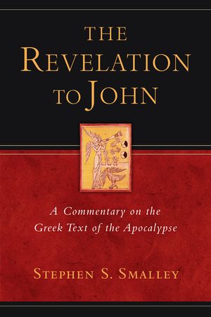 The Revelation to John: A Commentary on the Greek Text of the Apocalypse image number 0