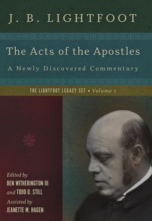 The Acts of the Apostles: A Newly Discovered Commentary image number 0