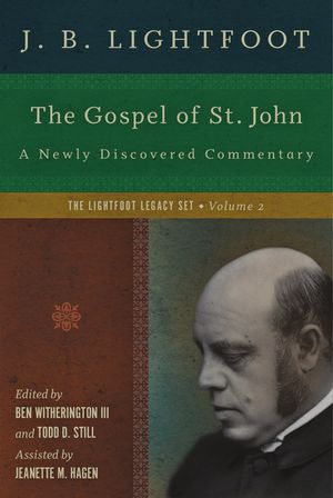 The Gospel of St. John: A Newly Discovered Commentary image number 0
