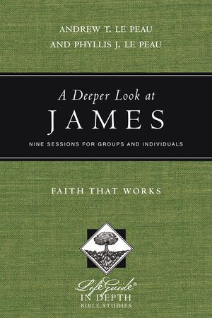 A Deeper Look at James: Faith That Works image number 0
