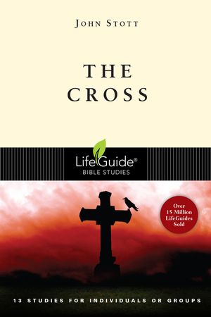 The Cross: 13 Studies for Individuals or Groups image number 0