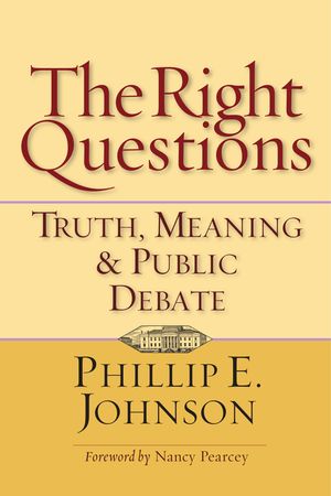 The Right Questions: Truth, Meaning & Public Debate image number 0