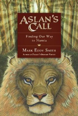 Aslan's Call: Finding Our Way to Narnia image number 0