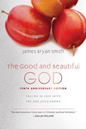 The Good and Beautiful God: Falling in Love with the God Jesus Knows image number 0