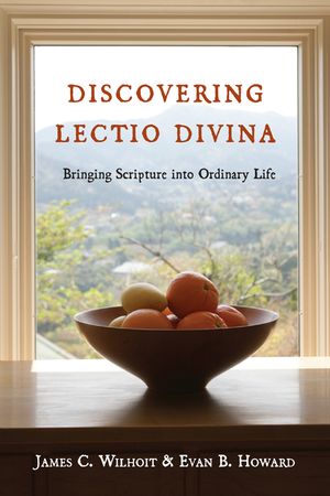 Discovering Lectio Divina: Bringing Scripture Into Ordinary Life image number 0