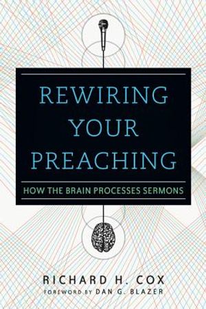 Rewiring Your Preaching: How the Brain Processes Sermons image number 0