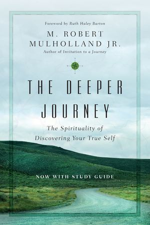 The Deeper Journey: The Spirituality of Discovering Your True Self image number 0