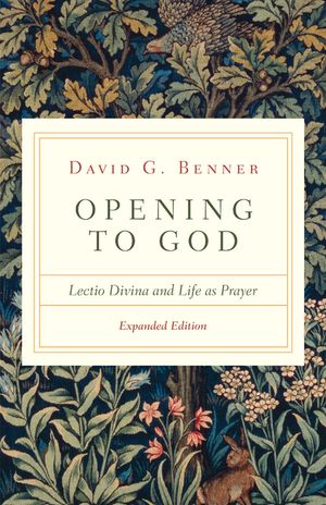 Opening to God: Lectio Divina and Life as Prayer image number 0