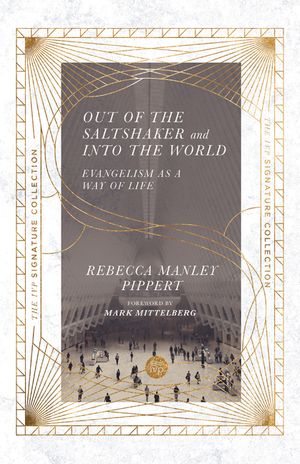 Out of the Saltshaker and Into the World: Evangelism as a Way of Life image number 0