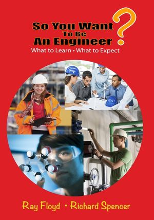 So You Want to Be an Engineer: What to Learn and What to Expect image number 0