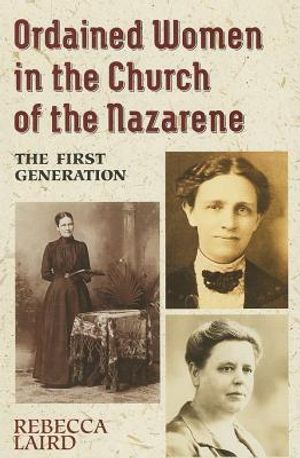 Ordained Women in the Church of the Nazarene: The First Generation image number 0