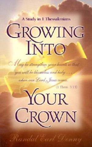 Growing Into Your Crown: A Study in 1 Thessalonians image number 0