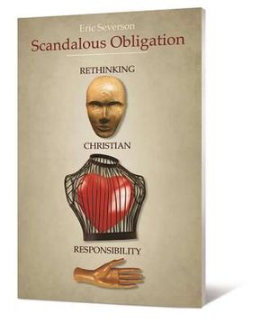 Scandalous Obligation: Rethinking Christian Responsibility image number 0