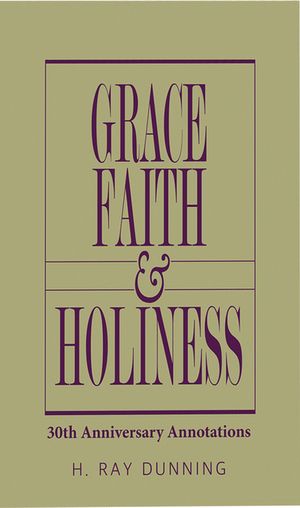 Grace, Faith & Holiness, 30th Anniversary Annotations image number 0