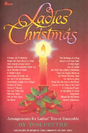 Ladies Christmas: Arrangements for Ladies' Trio or Ensemble image number 0