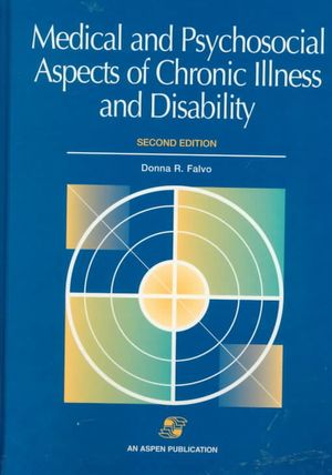 Medical and Psychosocial Aspects of Chronic Illness and Disability, Second Edition image number 0