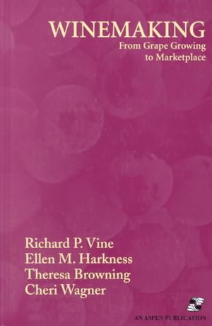 Winemaking: From Grape Growing to Marketplace image number 0