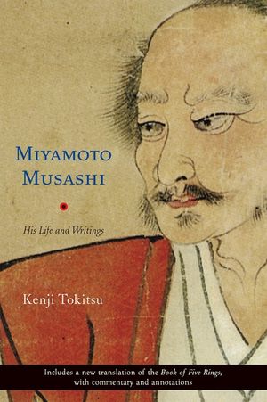 Miyamoto Musashi: His Life and Writings image number 0