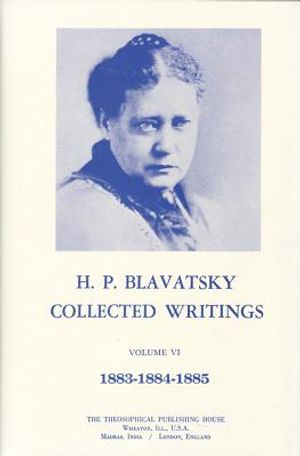 Collected Writings of H. P. Blavatsky, Vol. 6 image number 0
