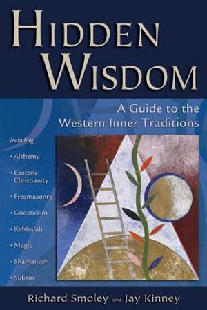 Hidden Wisdom: A Guide to the Western Inner Traditions image number 0