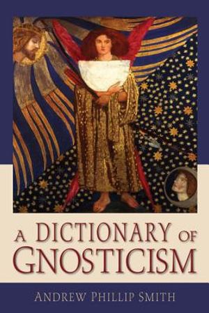 A Dictionary of Gnosticism image number 0
