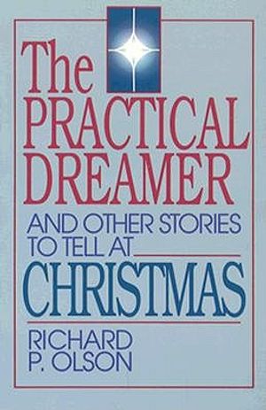 The Practical Dreamer and Other Stories to Tell at Christmas image number 0