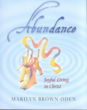 Abundance: Joyful Living in Christ image number 0
