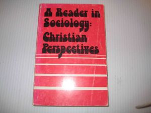 A Reader in Sociology: Christian Perspectives image number 0